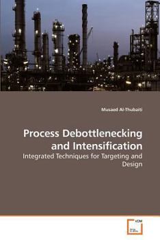 Paperback Process Debottlenecking and Intensification Book