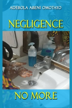 Paperback Negligence No More Book