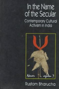In the Name of the Secular: Contemporary Cultural Activism in India