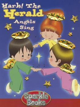 Hardcover Hark the Herald Angels Sing (Sparkle) Book