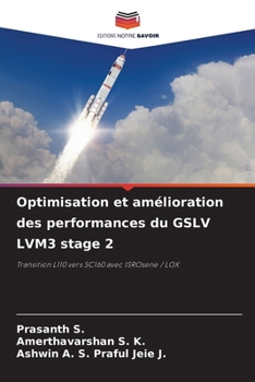 Paperback Optimisation et amélioration des performances du GSLV LVM3 stage 2 [French] Book