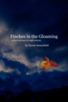 Paperback Finches in the Gloaming: a dark journey through autumn Book