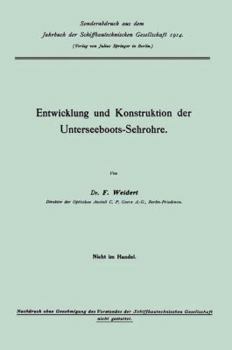 Paperback Entwicklung Und Konstruktion Der Unterseeboots-Sehrohre [German] Book
