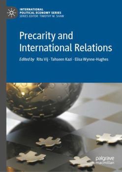Hardcover Precarity and International Relations Book