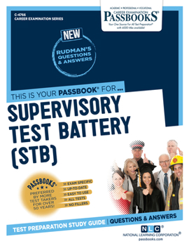 Paperback Supervisory Test Battery (Stb) (C-4766): Passbooks Study Guide Volume 4766 Book