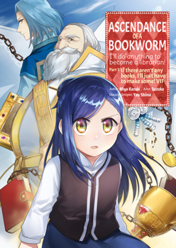 Paperback Ascendance of a Bookworm (Manga) Part 1 Volume 7 Book