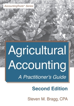 Paperback Agricultural Accounting: Second Edition: A Practitioner's Guide Book