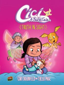 Truth in Sight - Book #2 of the Cici: a Fairy's Tale