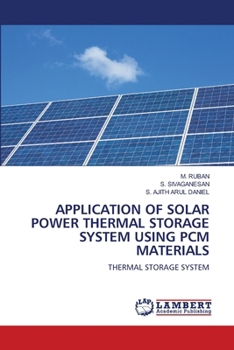 Paperback Application of Solar Power Thermal Storage System Using Pcm Materials Book