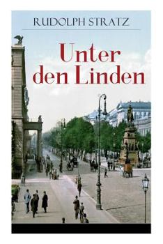 Paperback Unter den Linden: Berliner Zeitroman aus den neunziger Jahren [German] Book