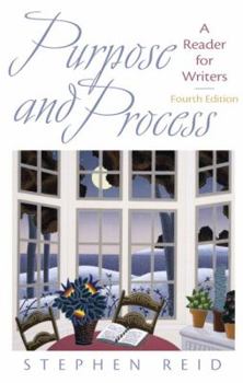 Paperback Purpose and Process: A Reader for Writers Book