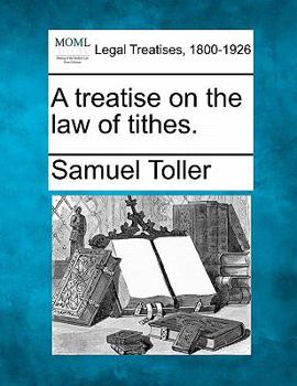 Paperback A Treatise on the Law of Tithes. Book