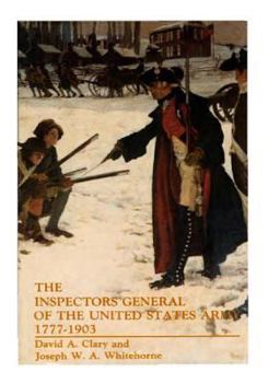 Paperback The Inspectors General of the United States Army 1777-1903 Book