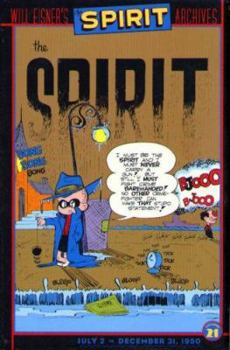The Spirit Archives, Volume 21 (Spirit Archives (Graphic Novels)) - Book #21 of the Spirit Archives