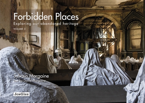 Hardcover Forbidden Places: Exploring Our Abandoned Heritage Book