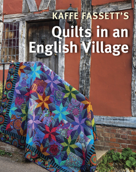 Paperback Kaffe Fassett's Quilts in an English Village Book
