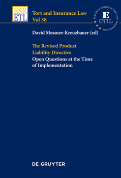 Hardcover The Revised Product Liability Directive: Open Questions at the Time of Implementation Book