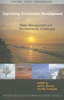 Paperback Appraising Sustainable Development: Water Management and Environmental Challenges Book