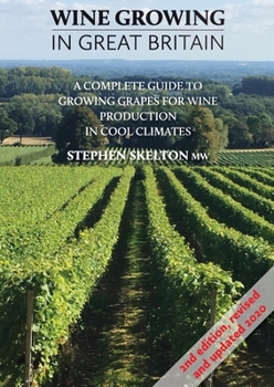 Paperback Wine Growing in Great Britain 2nd Edition Book