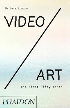 Hardcover Video/Art: The First Fifty Years Book