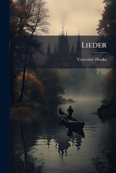Paperback Lieder: Aus Dem Böhmischen Übersetzt Von Alfred Waldau Book