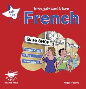 Hardcover So You Really Want to Learn French Book 2 Book