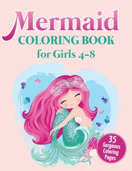 Paperback Mermaid Coloring Book for Girls 4-8: 35 Gorgeous Coloring Pages Book