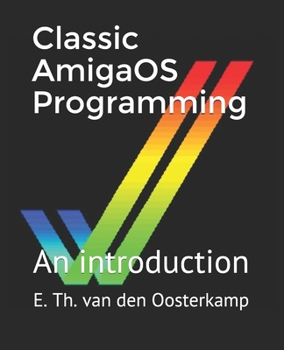 Paperback Classic AmigaOS Programming: An introduction Book