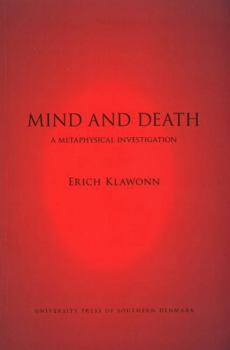 Paperback Mind and Death: A Metaphysical Investigation Book