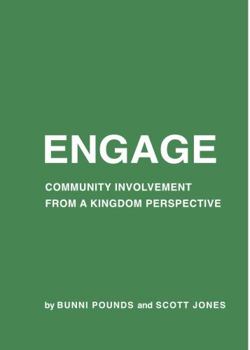 Paperback Engage : Community Involvement from a Kingdom Perspective Book