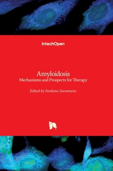 Hardcover Amyloidosis: Mechanisms and Prospects for Therapy Book