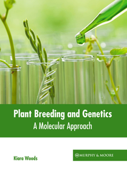 Hardcover Plant Breeding and Genetics: A Molecular Approach Book