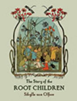 Hardcover The Story of the Root Children Book