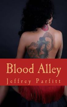 Paperback Blood Alley: Where blood runs cold Book