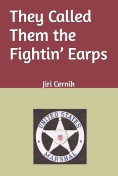 Paperback They Called Them the Fightin' Earps Book