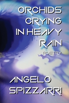 Paperback Orchids Crying In Heavy Rain: Poetry Book