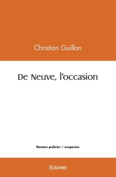 Paperback De Neuve, l'occasion [French] Book