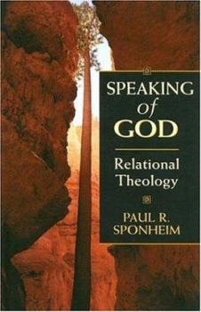 Paperback Speaking of God: Relational Theology Book