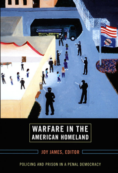 Paperback Warfare in the American Homeland: Policing and Prison in a Penal Democracy Book
