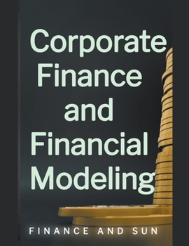 Paperback Corporate Finance and Financial Modeling Book