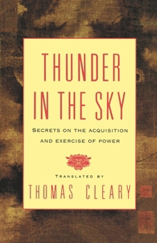 Paperback Thunder in the Sky: Secrets on the Acquisition and Exercise of Power Book