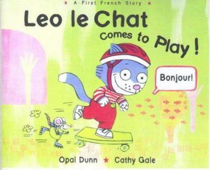 Hardcover Leo Le Chat Comes to Play! Book