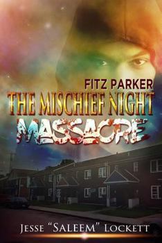 Paperback Fitz Parker: The Mischief Night Massacre Book