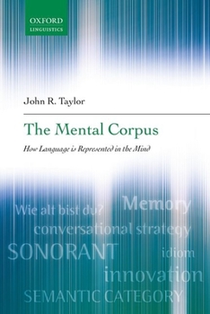 Paperback The Mental Corpus: How Language Is Represented in the Mind Book