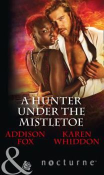 Paperback A Hunter Under The Mistletoe (Nocturne) Book