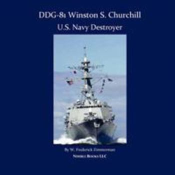 Paperback Ddg-81 Winston S. Churchill, U.S. Navy Destroyer Book