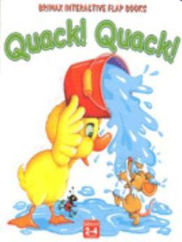 Hardcover Quack! Quack! (Brimax Interactive Flap Books) Book