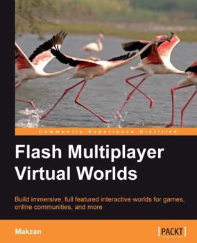 Paperback Flash Multiplayer Virtual Worlds Book