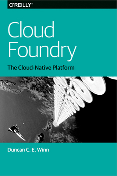 Paperback Cloud Foundry: The Cloud-Native Platform Book