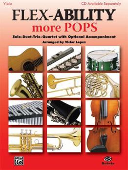 Paperback Flex-Ability More Pops -- Solo-Duet-Trio-Quartet with Optional Accompaniment: Viola Book